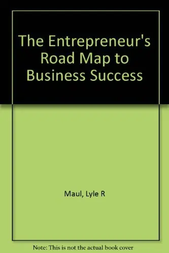 Cover of The entrepreneur's road map to business success