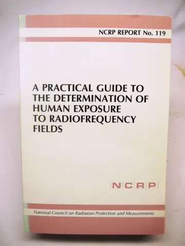 Cover of A Practical Guide to the Determination of Human Exposure to Radiofrequency Fields