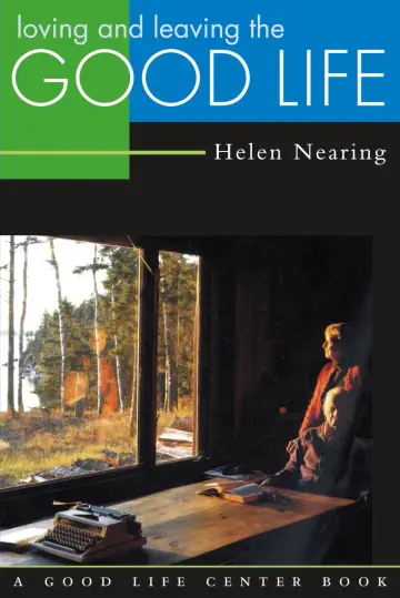 Cover of Loving and Leaving the Good Life