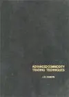 Cover of Advanced Commodity Trading Techniques
