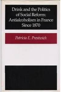Cover of Drink and the Politics of Social Reform