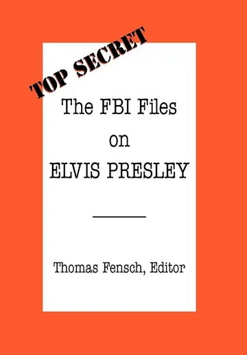 Cover of The FBI Files on Elvis Presley (Top Secret (Woodlands, Tex.).)
