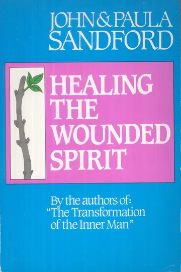 Cover of Healing the Wounded Spirit