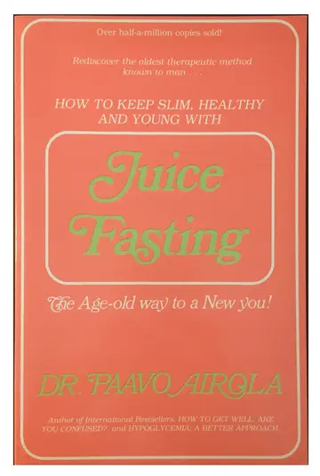 Cover of How to Keep Slim and Healthy and Young with Juice Fasting