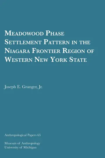 Cover of Meadowood Phase Settlement Pattern in the Niagara Frontier Region of Western New York State