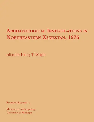 Cover of Archaeological Investigations in Northeastern Xuzestan, 1976