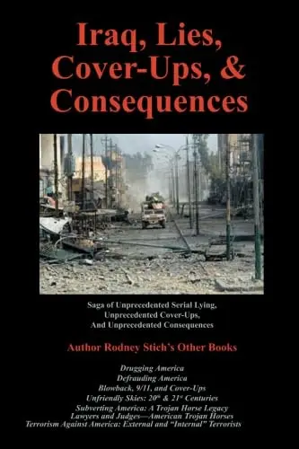 Cover of Iraq, Lies, Cover-Ups, and Consequences