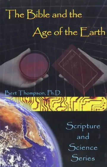 Cover of The Bible and Age of the Earth