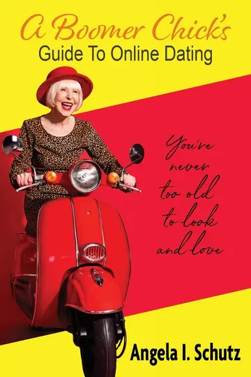 Cover of A Boomer Chick's Guide to Online Dating