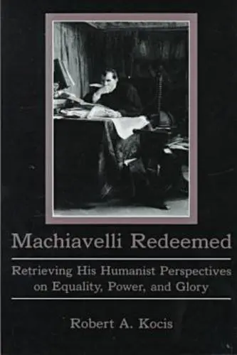 Cover of Machiavelli Redeemed