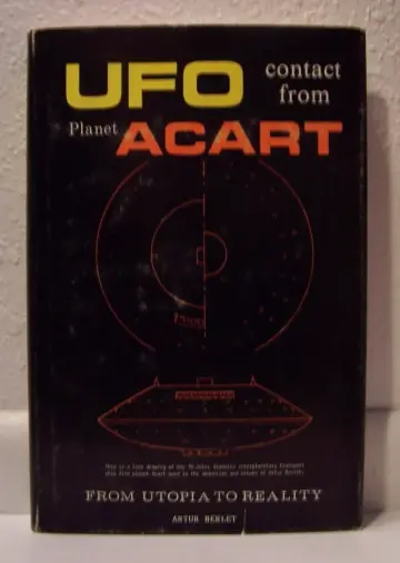 Cover of Ufo Contact from Planet Acart, from Utopia to Reality