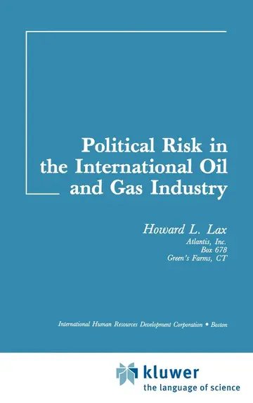 Cover of Political Risk in the International Oil and Gas Industry