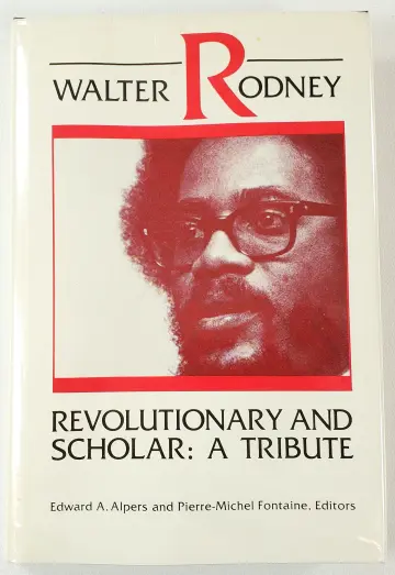 Cover of Walter Rodney, revolutionary and scholar