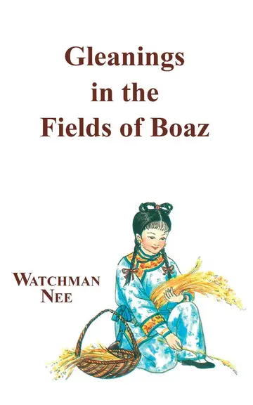 Cover of Gleaning in the Fields of Boaz