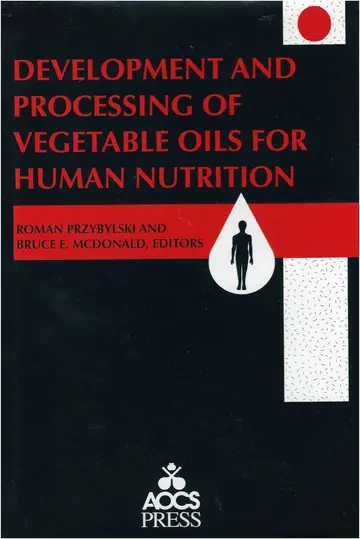 Cover of Development and Processing of Vegetable Oils for Human Nutrition