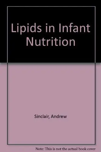 Cover of Lipids in Infant Nutrition