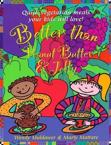Cover of Better Than Peanut Butter & Jelly
