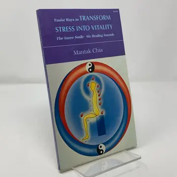 Cover of Taoist Ways to Transform Stress into Vitality