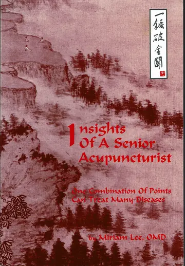 Cover of Insights of a Senior Acupuncturist