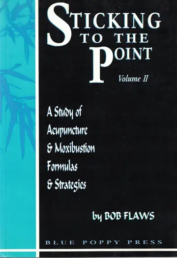 Cover of A Study of Acupuncture and Moxibustion Formulas and Strategies (v. 2)