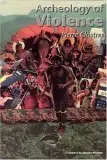Cover of Archeology of Violence (Semiotext(e) / Foreign Agents)