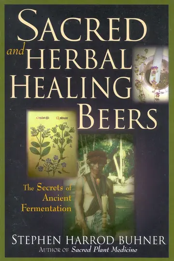 Cover of Sacred and Herbal Healing Beers