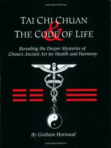 Cover of Tai Chi Chuan and the Code of Life