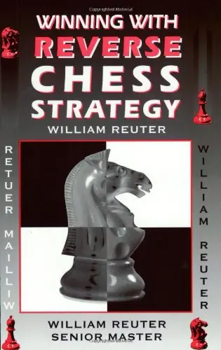 Cover of Winning with Reverse Chess Strategy