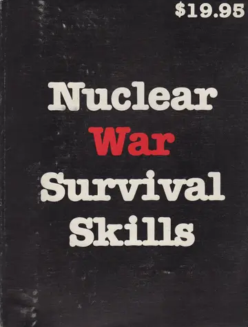 Cover of Nuclear War Survival Skills