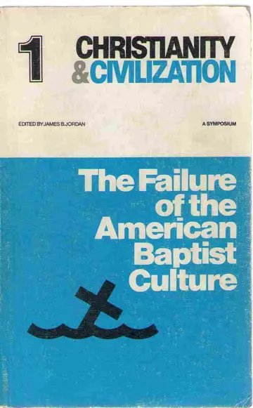Cover of The Failure of the American Baptist culture