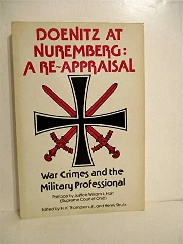Cover of Doenitz at Nuremberg - A Reappraisal
