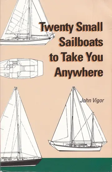 Cover of Twenty Small Sailboats to Take You Anywhere