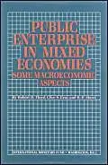 Cover of Public Enterprise in Mixed Economies