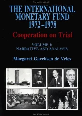 Cover of The International Monetary Fund, 1972-1978