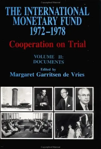 Cover of The International Monetary Fund, 1972-1978