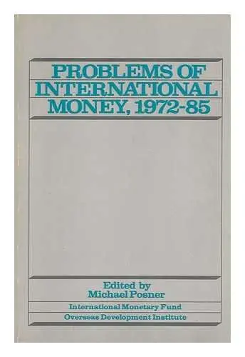 Cover of Problems of International Money, 1972-85