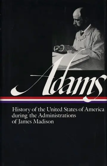 Cover of History of the United States of America During the Administrations of James Madison (2)