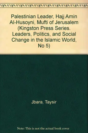 Cover of Palestinian Leader, Hajj Amin Al-Husoyni, Mufti of Jerusalem