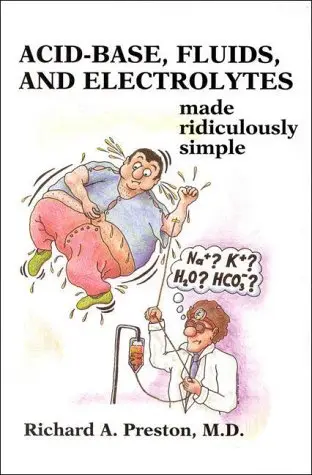 Cover of Acid-base, Fluids and Electrolytes Made Ridiculously Simple