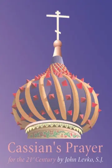 Cover of Cassian′s Prayer for the 21st Century