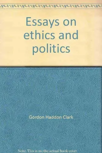 Cover of Essays on ethics and politics