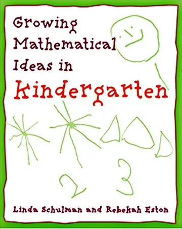 Cover of Growing Mathematical Ideas in Kindergarten