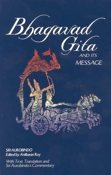 Cover of Bhagavad Gita and Its Message