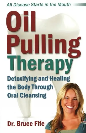 Cover of Oil Pulling Therapy