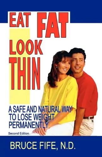 Cover of Eat Fat Look Thin