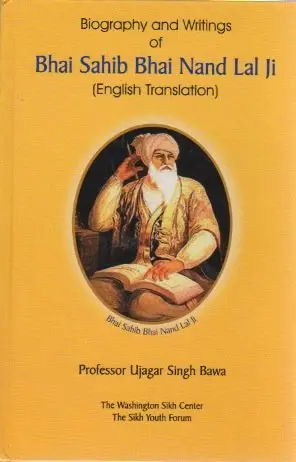 Cover of Biography and Writings of Bhai Sahib Bhai Nand Lal Ji