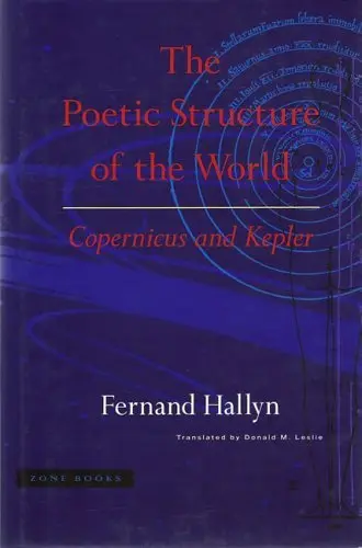 Cover of The Poetic Structure of the World – Copernicus & Kepler