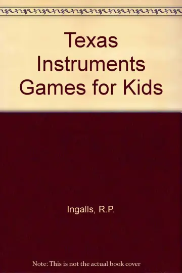 Cover of Texas Instruments Games for Kids