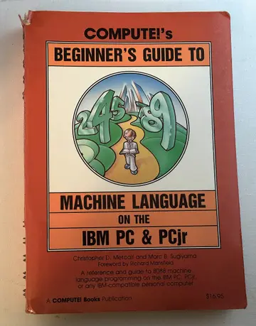 Cover of Compute!'s Guide to Machine Language on the I. B. M. Personal Computer and Personal Computer Junior