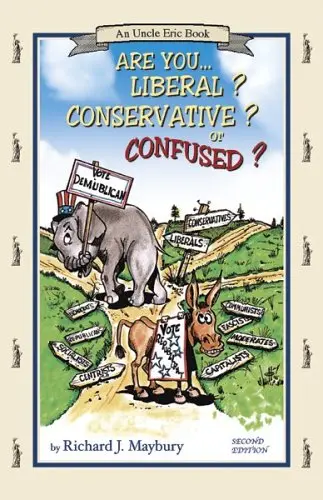 Cover of Are You Liberal? Conservative? or Confused?